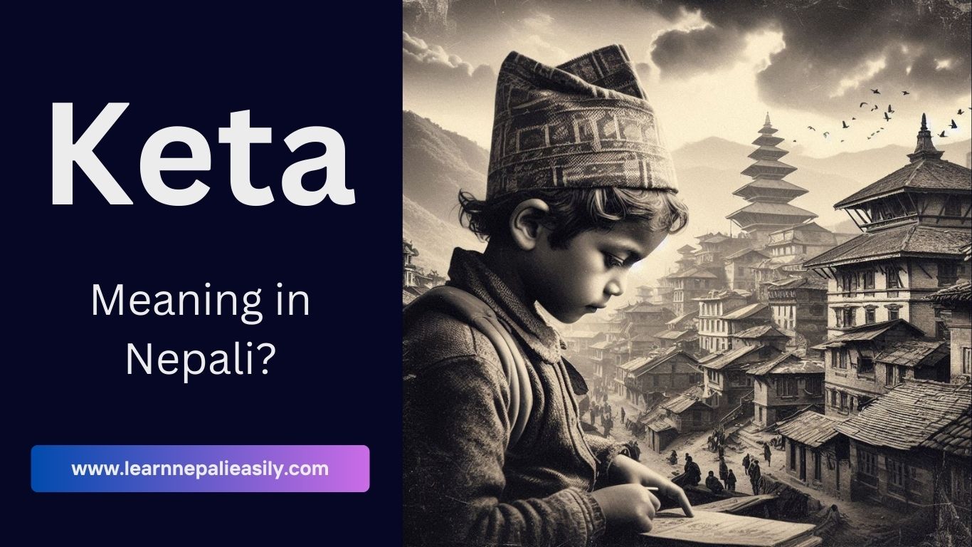 Keta Meaning in Nepali